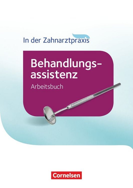 Bild vom Artikel In der Zahnarztpraxis - Behandlungsassistenz. Arbeitsbuch vom Autor Bernhard Alfter