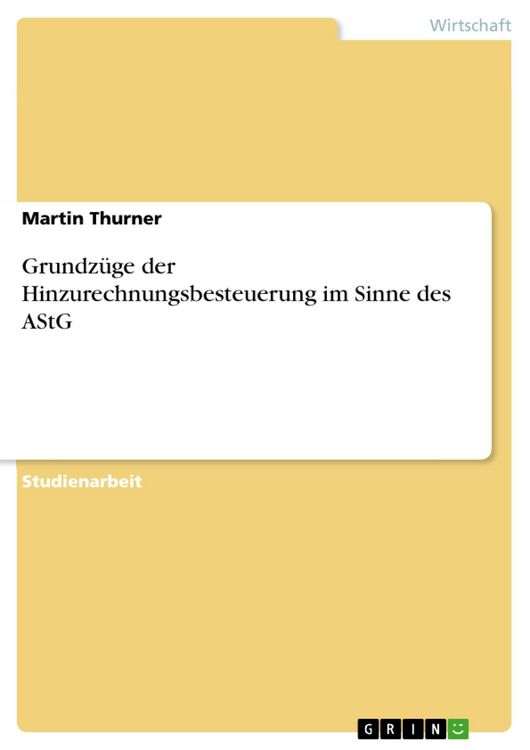 Produktbild: Grundz&uuml;ge der Hinzurechnungsbesteuerung im Sinne des AStG