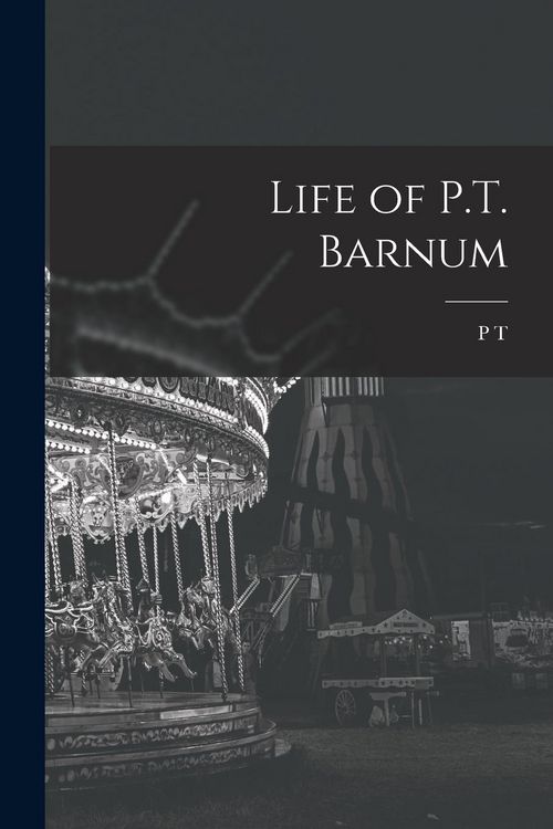 Produktbild: Life of P.T. Barnum