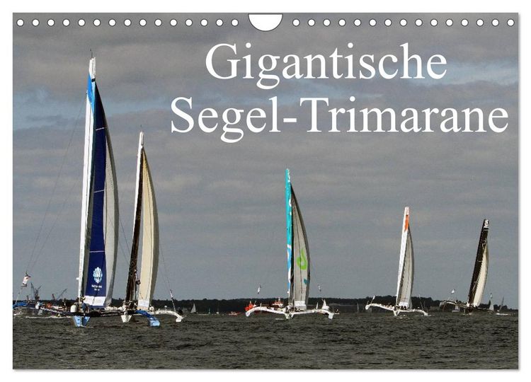 Produktbild: Gigantische Segel-Trimarane (Wandkalender 2026 DIN A4 quer), CALVENDO Monatskalender