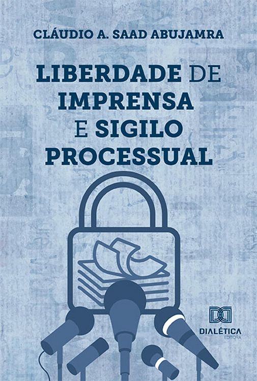 Produktbild: Liberdade de imprensa e sigilo processual