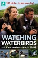 Produktbild: Humble, K: Watching Waterbirds with Kate Humble and Martin M