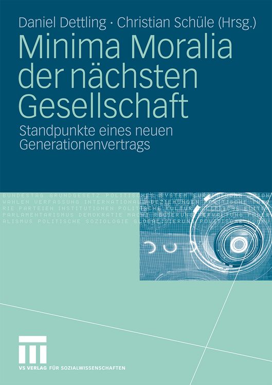 Produktbild: Minima Moralia der n&auml;chsten Gesellschaft