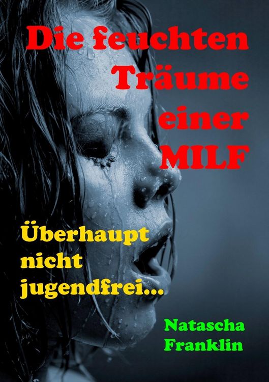 Produktbild: Die feuchten Tr&auml;ume einer MILF