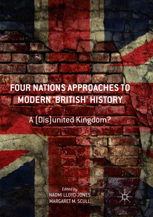 Produktbild: Four Nations Approaches to Modern 'British' History