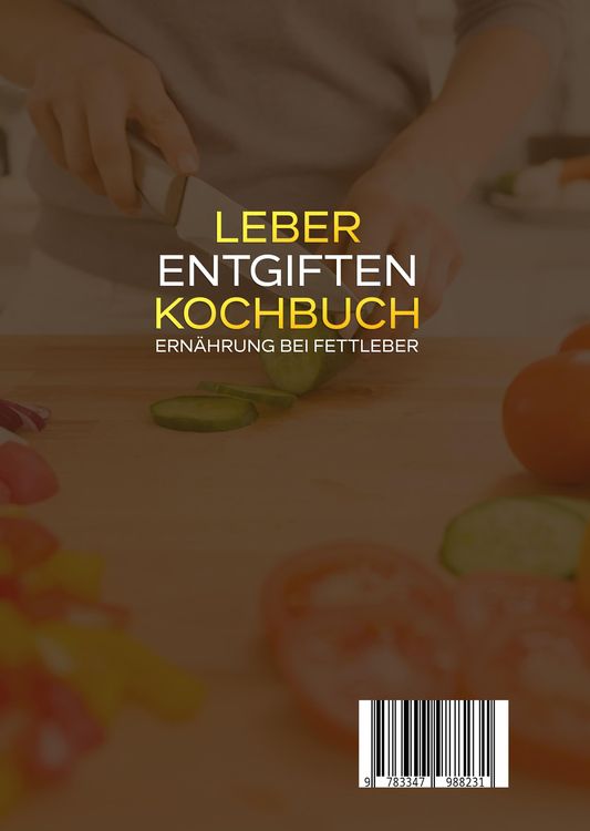 Produktbild: Leber entgiften Kochbuch &ndash; Ern&auml;hrung bei Fettleber