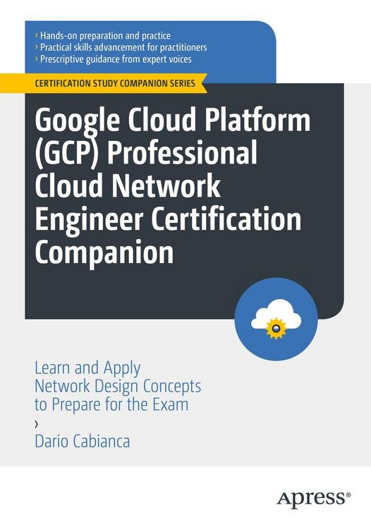 Produktbild: Google Cloud Platform (GCP) Professional Cloud Network Engineer Certification Companion
