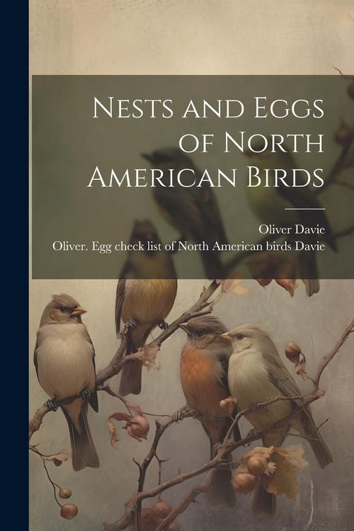 Produktbild: Nests and Eggs of North American Birds