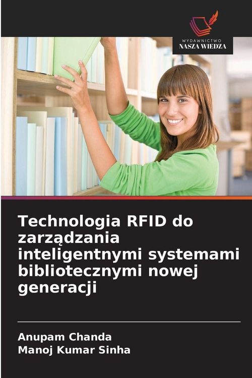 Produktbild: Technologia RFID do zarz&iquest;dzania inteligentnymi systemami bibliotecznymi nowej generacji