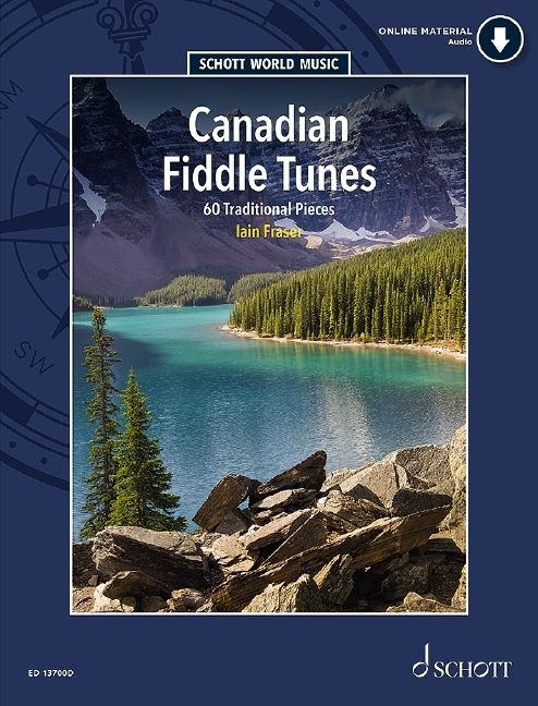 Produktbild: Canadian Fiddle Tunes: 60 Traditional Pieces for Violin - Book/Audio Online - Schott World Music Series