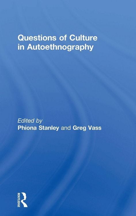 Produktbild: Questions of Culture in Autoethnography