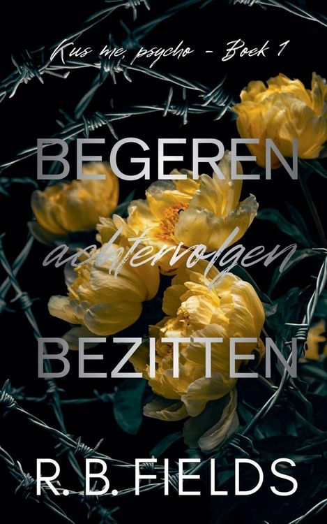 Produktbild: Begeren, achtervolgen, bezitten