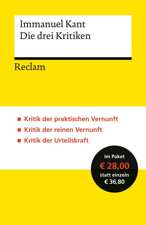 Produktbild: Die drei Kritiken: Kritik der praktischen Vernunft - Kritik der reinen Vernunft - Kritik der Urteilskraft