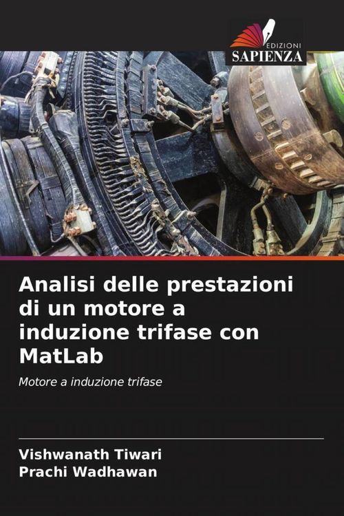 Produktbild: Analisi delle prestazioni di un motore a induzione trifase con MatLab