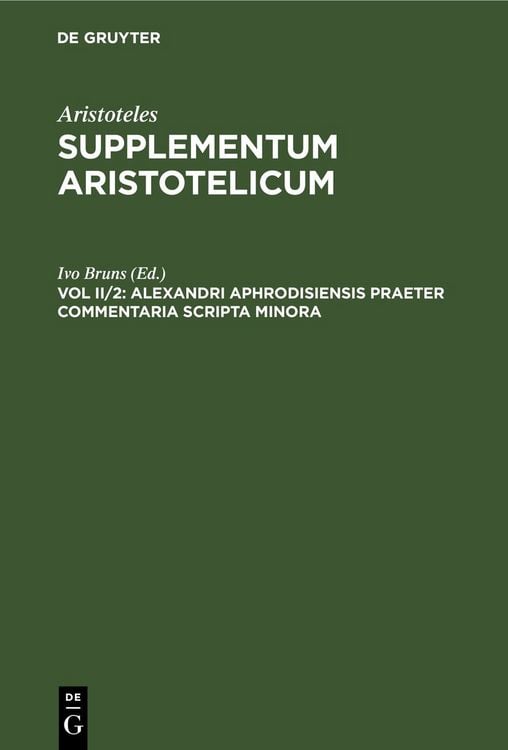 Produktbild: Alexandri Aphrodisiensis Praeter Commentaria Scripta Minora