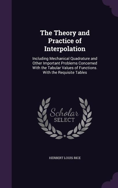Produktbild: The Theory and Practice of Interpolation