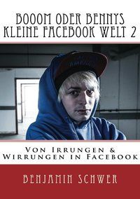 Produktbild: Booom oder Bennys kleine Facebook Welt 2