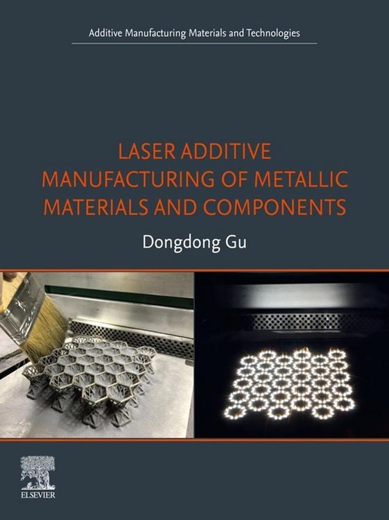 Produktbild: Laser Additive Manufacturing of Metallic Materials and Components