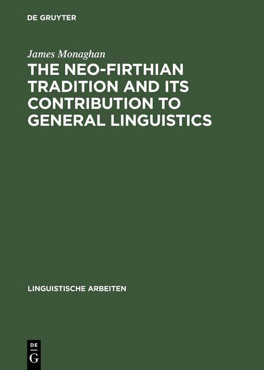 Produktbild: The Neo-Firthian Tradition and Its Contribution to General Linguistics