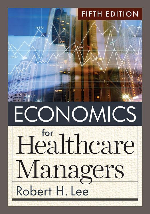 Produktbild: Economics for Healthcare Managers, Fifth Edition