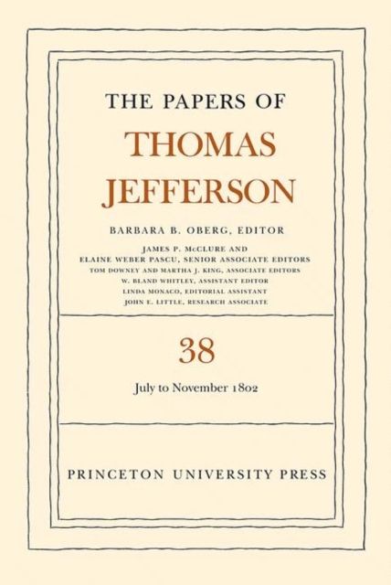 Produktbild: Jefferson, T: Papers of Thomas Jefferson, Volume 38 - 1 July