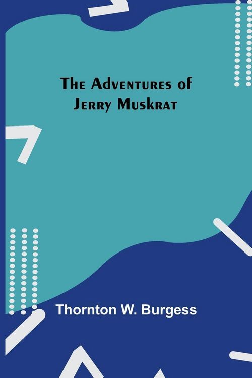 Produktbild: The Adventures Of Jerry Muskrat
