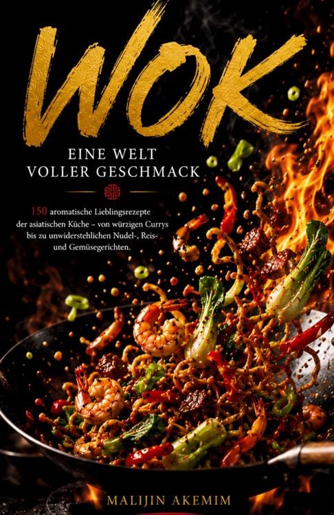 Produktbild: WOK - Eine Welt voller Geschmack