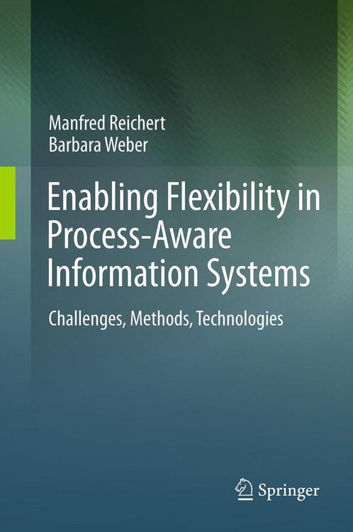 Produktbild: Enabling Flexibility in Process-Aware Information Systems