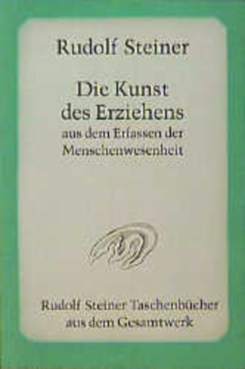 Bild vom Artikel Die Kunst des Erziehens aus dem Erfassen der Menschenwesenheit vom Autor Rudolf Steiner