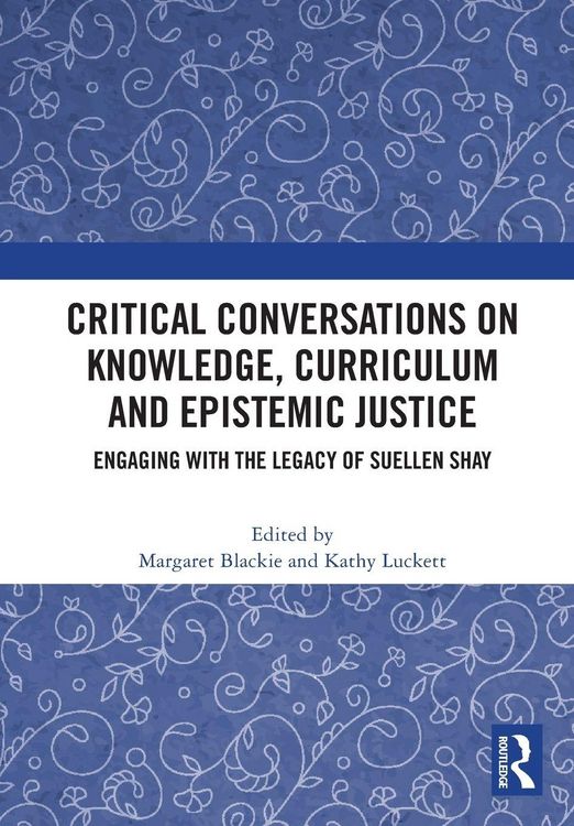 Produktbild: Critical Conversations on Knowledge, Curriculum and Epistemic Justice