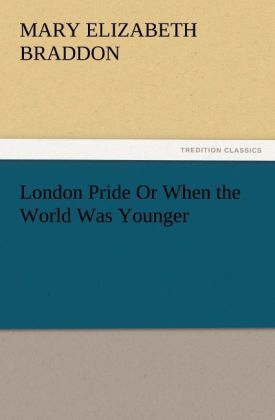 Produktbild: London Pride Or When the World Was Younger