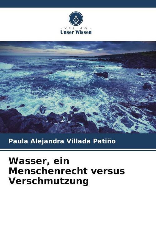 Produktbild: Wasser, ein Menschenrecht versus Verschmutzung