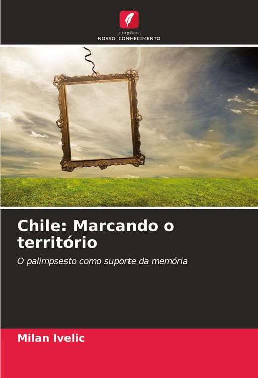 Produktbild: Chile: Marcando o territ&oacute;rio