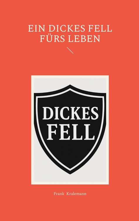 Produktbild: Ein dickes Fell f&uuml;rs Leben