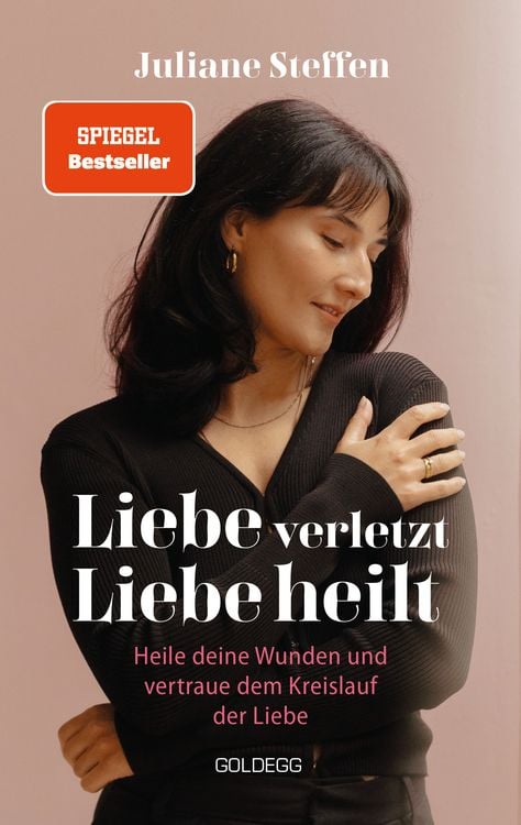 Produktbild: Liebe verletzt, Liebe heilt SPIEGEL-Bestseller