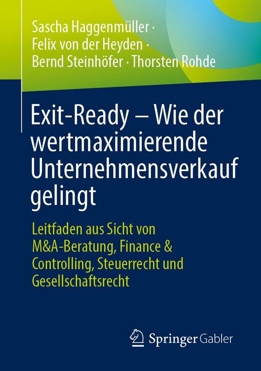 Produktbild: Exit-Ready &ndash; Wie der wertmaximierende Unternehmensverkauf gelingt