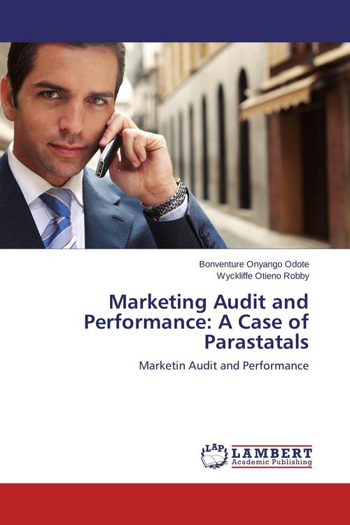 Produktbild: Marketing Audit and Performance: A Case of Parastatals