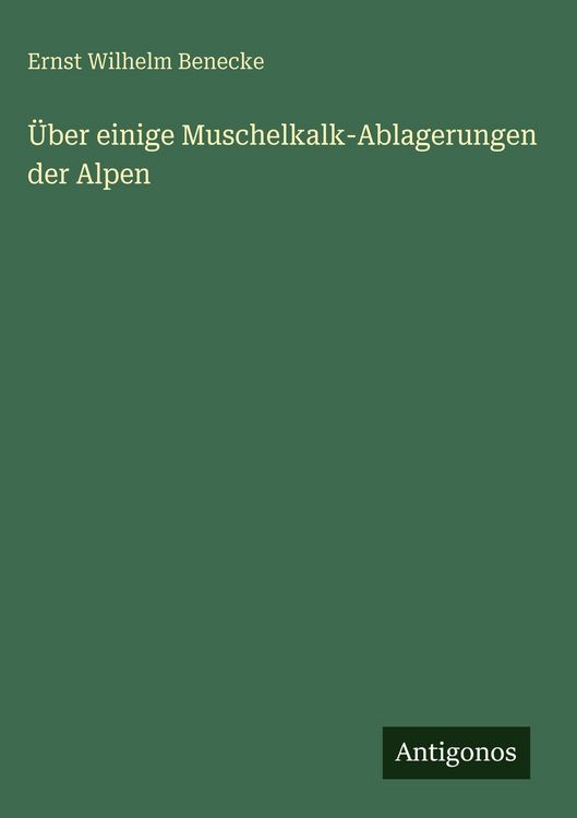Produktbild: &Uuml;ber einige Muschelkalk-Ablagerungen der Alpen