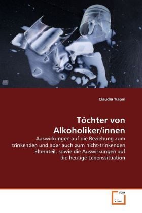 Produktbild: Tiapal, C: T&ouml;chter von Alkoholiker/innen