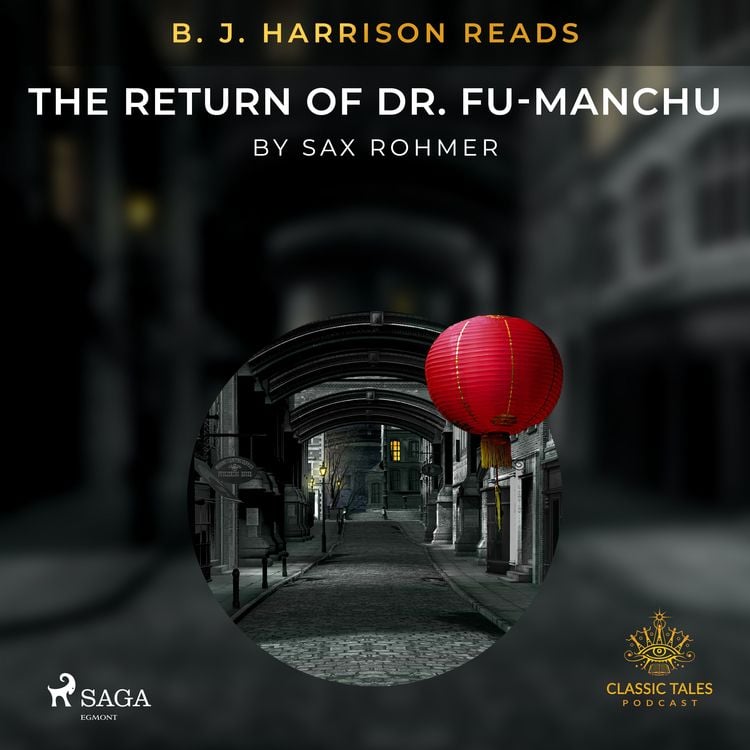 Bild vom Artikel B. J. Harrison Reads The Return of Dr. Fu-Manchu vom Autor Sax Rohmer
