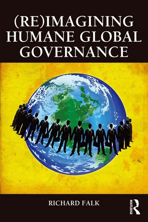 Produktbild: (Re)Imagining Humane Global Governance