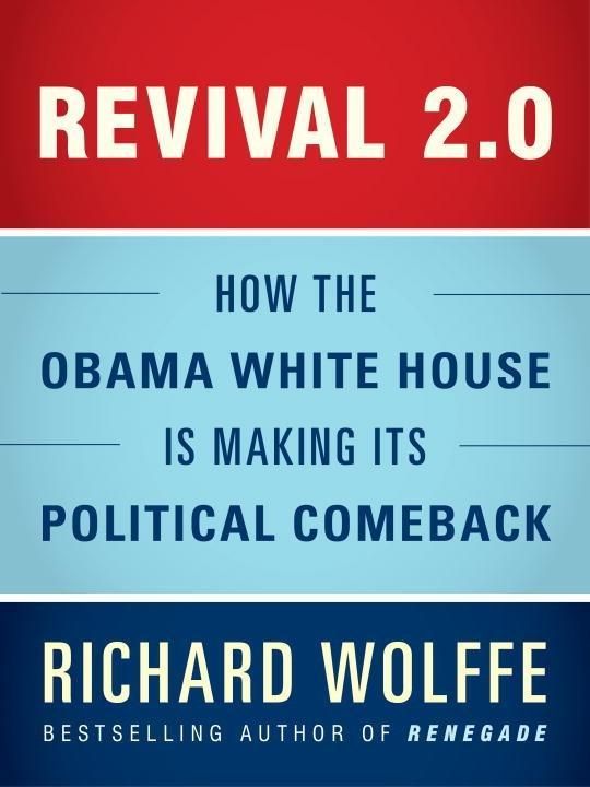 Produktbild: Revival 2.0: How the Obama White House Is Making Its Political Comeback