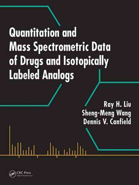Produktbild: Quantitation and Mass Spectrometric Data of Drugs and Isotopically Labeled Analogs