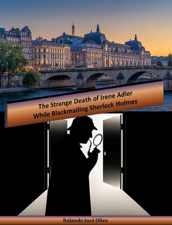Produktbild: The Strange Death of Irene Adler While Blackmailing Sherlock Holmes