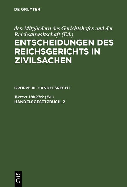 Produktbild: Entscheidungen des Reichsgerichts in Zivilsachen. Handelsrecht / Handelsgesetzbuch, 2