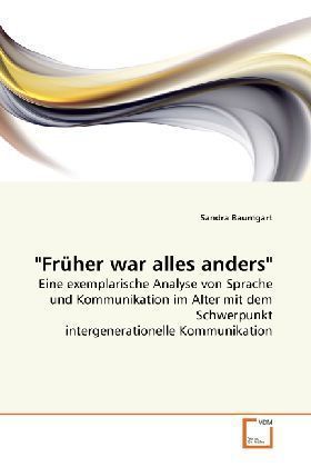 Produktbild: Baumgart, S: "Fr&uuml;her war alles anders"