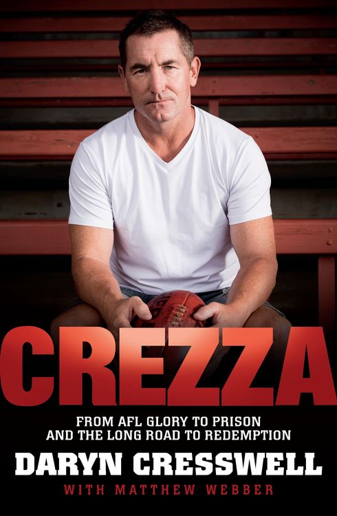 Produktbild: CREZZA: From AFL glory to prison and the long road to redemption.