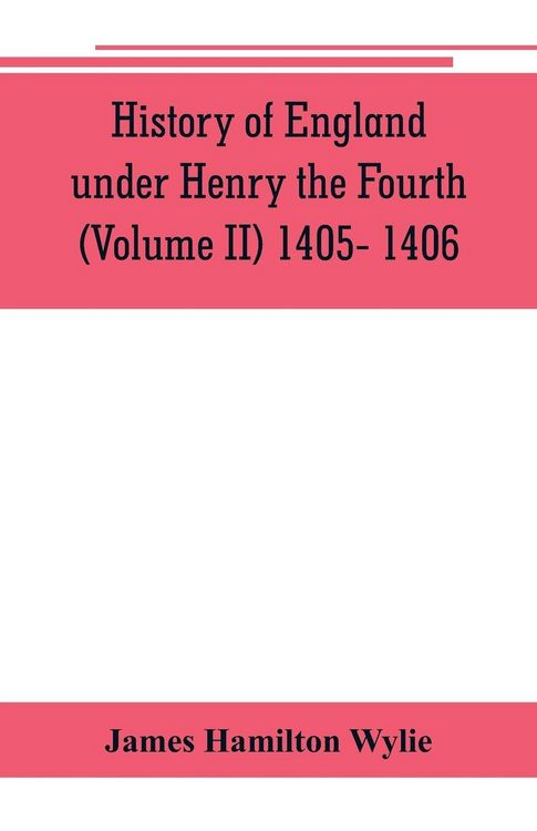 Produktbild: History of England under Henry the Fourth (Volume II) 1405- 1406
