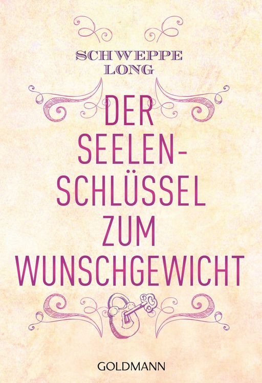 Produktbild: Der Seelenschl&uuml;ssel zum Wunschgewicht