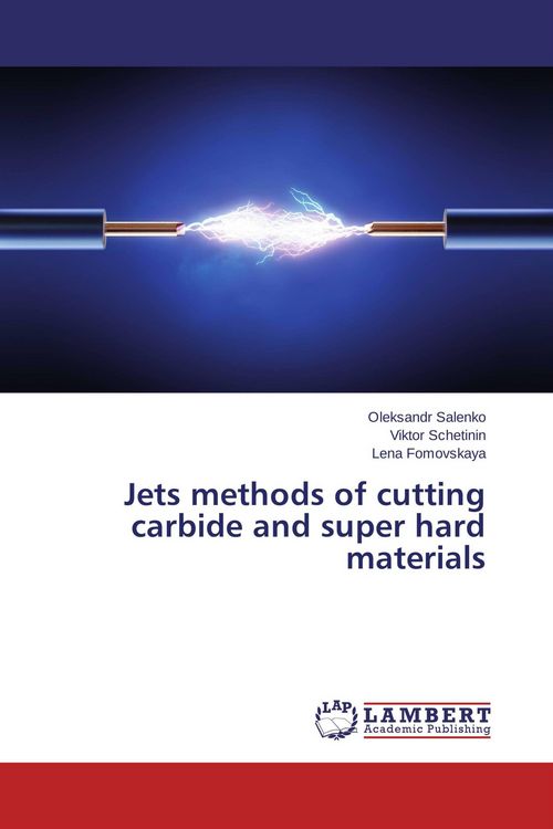 Produktbild: Jets methods of cutting carbide and super hard materials